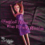 cover: DJ Sabrina The Teenage DJ - Singles From The Other Realm (2021 Version)