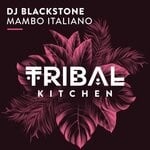 cover: Dj Blackstone - Mambo Italiano (Extended Mix)