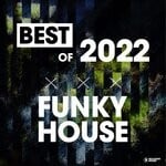 cover: Various - Best Of Funky House 2022