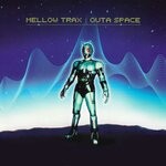 cover: Mellow Trax - Outa Space (Remastered)