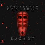 cover: Djomby - AfroTechno Feelings