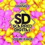 cover: Mansy - Your Face