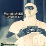 cover: Patrick M4ss - Corruption