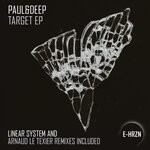 cover: Arnaud Le Texier|Linear System|Paul&deep - TARGET EP