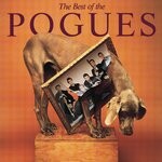 cover: The Pogues - The Best Of The Pogues (Explicit)