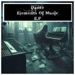 cover: Dante - Elements Of Music EP