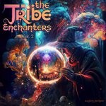 cover: Various - The Tribe Enchanters, Vol 02