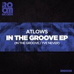 cover: Atlows - In The Groove EP