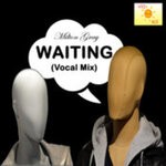 cover: Milton Gray - Waiting (Vocal Mix)