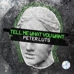 cover: Peter Luts - Tell Me What You Want