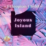 cover: Ethiopian Chyld - Joyous Island