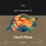 cover: Jeff Sorkowitz - Heat Rises