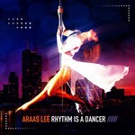 cover: Araas Lee - Rhythm Is A Dancer