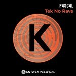 cover: P4sc4l - Tek No Rave