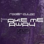 cover: Rogier Dulac - Take Me Away