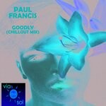 cover: Paul Francis - Goodly (Chillot Mix)