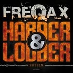 cover: Freqax - Harder & Louder