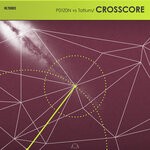 cover: P01z0n|Tatlum - Crosscore