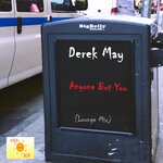 cover: Derek May - Anyone But You