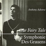 cover: Anthony Adverse - Our Fairy Tale