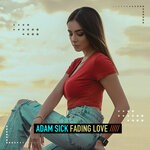 cover: Adam Sick - Fading Love