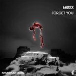 cover: Moxx - Forget You