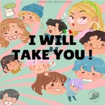 cover: Armanz Brouckz - I Will Take You