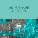 cover: Ander Rahe - All My Life