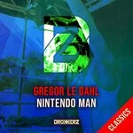 cover: Gregor Le Dahl - Nintendo Man (Original Mix)