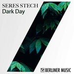 cover: Seres Stech - Dark Day (Explicit)