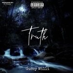 cover: Guccy Milli - Truth (Explicit)