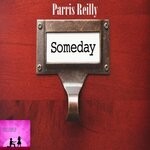 cover: Parris Reilly - Someday