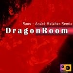 cover: Raos - Dragon Room (Andre Melcher Remix)