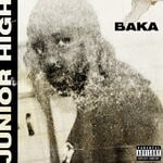 cover: Baka Not Nice - Junior High (Explicit)