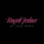 cover: Drake|Majid Jordan - My Love (Remix)