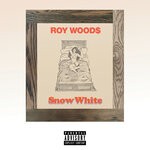 cover: Roy Woods - Snow White (Explicit)