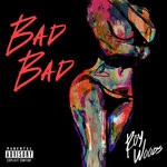 cover: Roy Woods - Bad Bad (Explicit)