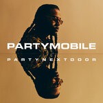 cover: PARTYNEXTDOOR - PARTYMOBILE