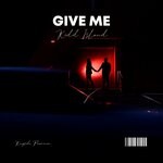 cover: Kidd Island - Give Me