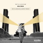 cover: Nariz (il)|Cee Elassaad|Neta Elkayam - Muima (Cee ElAssaad & Nariz Remix)