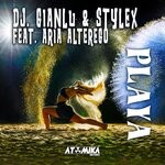 cover: Aria Alterego|Dj Gianlu|Stylex - Playa