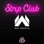 cover: Wav Addicts - Strip Club