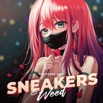 cover: Nightcore High - Sneakers & W**d (Sped Up)