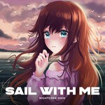 cover: Nightcore High - Sail With Me (Sped Up)