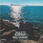 cover: Matt Barren - Back 2 Da Basics