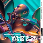 cover: Thomas Nan - Who's On Your Mind