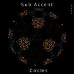 cover: Sub Accent - Circles