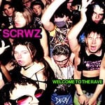 cover: Scrwz - Welcome To The Rave