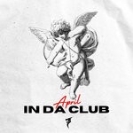 cover: April (cn) - In Da Club (EP)