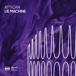 cover: Attican - Lie Machine